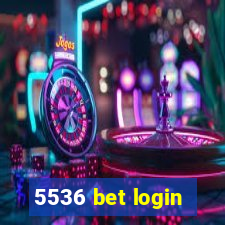 5536 bet login